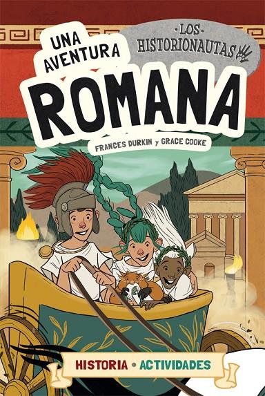 UNA AVENTURA ROMANA. LOS HISTORIONAUTAS | 9788424663773 | DURKIN, FRANCES/COOKE, GRACE | Galatea Llibres | Llibreria online de Reus, Tarragona | Comprar llibres en català i castellà online