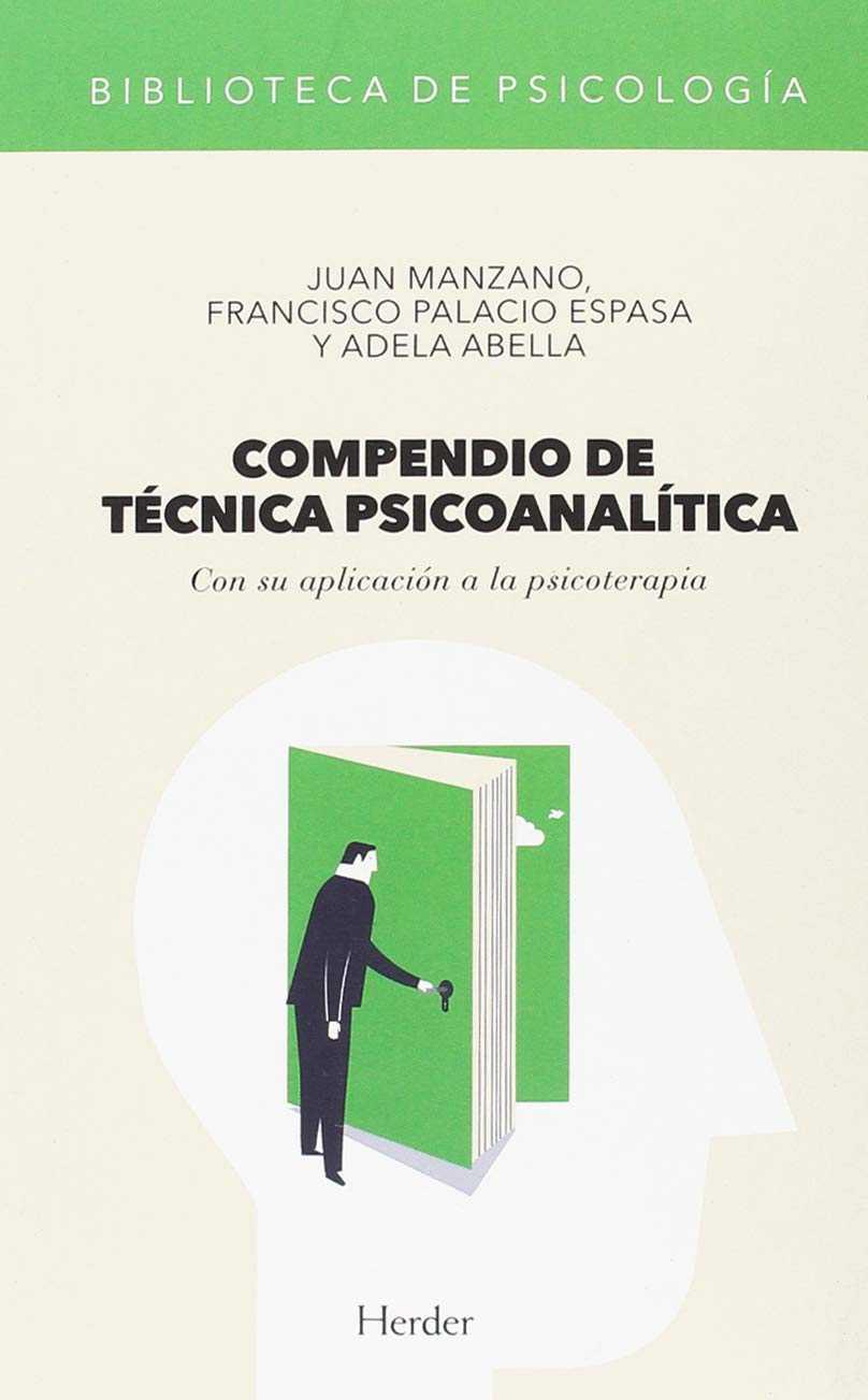 COMPENDIO DE TÉCNICA PSICOANALÍTICA | 9788425440670 | MANZANO, JUAN/PALACIO ESPASA, FRANCISCO/ABELLA, ADELA | Galatea Llibres | Llibreria online de Reus, Tarragona | Comprar llibres en català i castellà online