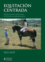 EQUITACION CENTRADA | 9788425511967 | SWIFT, SALLY | Galatea Llibres | Llibreria online de Reus, Tarragona | Comprar llibres en català i castellà online