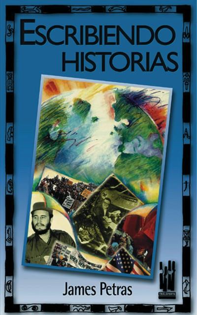 ESCRIBIENDO HISTORIAS | 9788481361599 | PETRAS, JAMES | Galatea Llibres | Llibreria online de Reus, Tarragona | Comprar llibres en català i castellà online