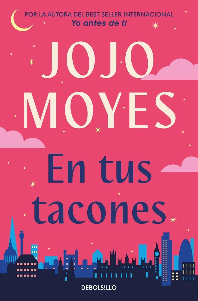 EN TUS TACONES | 9788466372251 | MOYES, JOJO | Galatea Llibres | Librería online de Reus, Tarragona | Comprar libros en catalán y castellano online