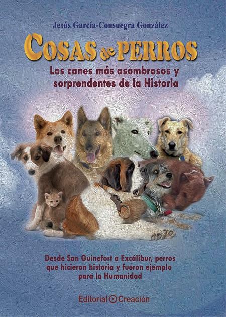 COSAS DE PERROS | 9788415676607 | GARCÍA-CONSUEGRA GONZÁLEZ, JESÚS | Galatea Llibres | Llibreria online de Reus, Tarragona | Comprar llibres en català i castellà online