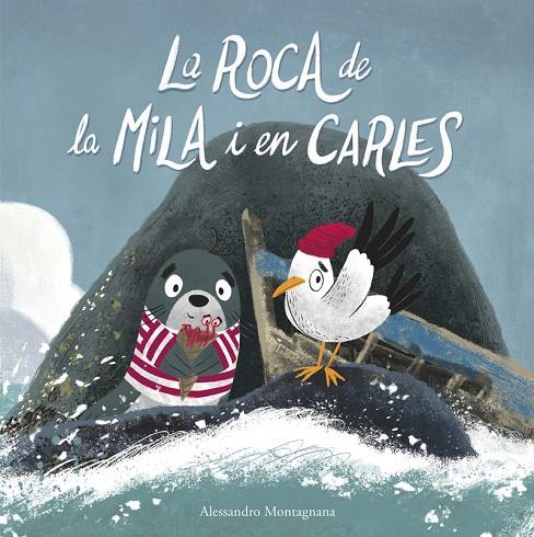 LA ROCA DE LA MILA I EN CARLES | 9788418599583 | MONTAGNANA, ALESSANDRO | Galatea Llibres | Llibreria online de Reus, Tarragona | Comprar llibres en català i castellà online