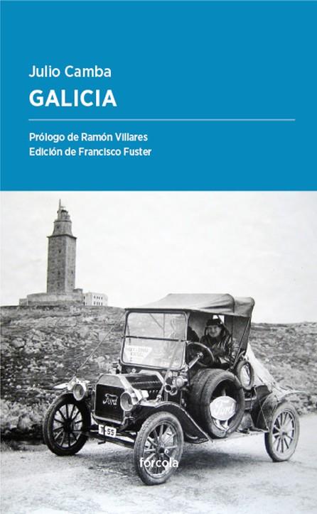 GALICIA | 9788416247417 | CAMBA, JULIO | Galatea Llibres | Librería online de Reus, Tarragona | Comprar libros en catalán y castellano online