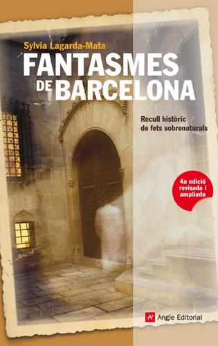 FANTASMES DE BARCELONA (4ED.) | 9788415002499 | LAGARDA-MATA, SYLVIA | Galatea Llibres | Llibreria online de Reus, Tarragona | Comprar llibres en català i castellà online