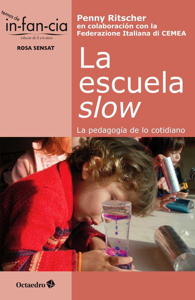 LA ESCUELA SLOW | 9788499218755 | RITSCHER, PENNY | Galatea Llibres | Llibreria online de Reus, Tarragona | Comprar llibres en català i castellà online