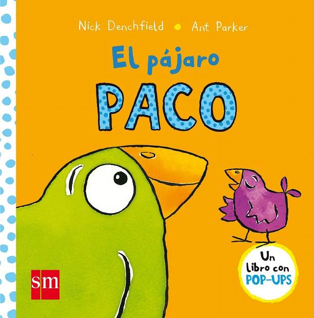 EL PAJARO PACO | 9788467576023 | DENCHFIELD, NICK | Galatea Llibres | Llibreria online de Reus, Tarragona | Comprar llibres en català i castellà online