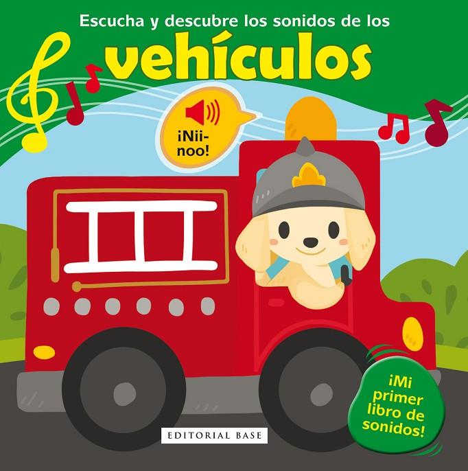 ESCUCHO LOS SONIDOS DE LOS VEHICULOS | 9788417064075 | Galatea Llibres | Llibreria online de Reus, Tarragona | Comprar llibres en català i castellà online