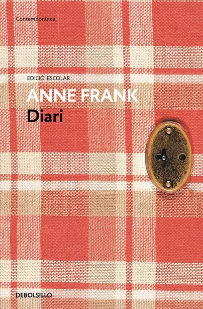 DIARI D'ANNE FRANK (EDICIÓ ESCOLAR) | 9788490627181 | FRANK, ANA | Galatea Llibres | Librería online de Reus, Tarragona | Comprar libros en catalán y castellano online