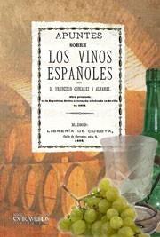 APUNTES SOBRE LOS VINOS ESPAÑOLES | 9788498622775 | GONZÁLEZ Y ÁLVAREZ, FRANCISCO | Galatea Llibres | Llibreria online de Reus, Tarragona | Comprar llibres en català i castellà online