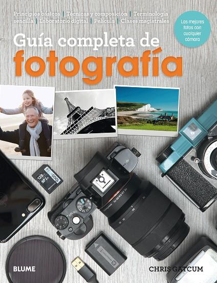 GUÍA COMPLETA DE FOTOGRAFÍA  | 9788417254506 | GATCUM, CHRIS | Galatea Llibres | Llibreria online de Reus, Tarragona | Comprar llibres en català i castellà online