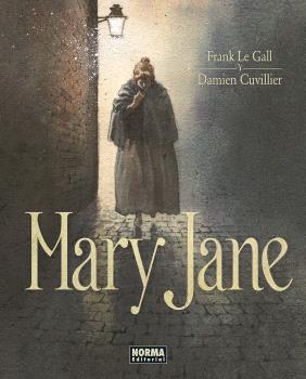 MARY JANE | 9788467956801 | LE GALL, FRANK | Galatea Llibres | Llibreria online de Reus, Tarragona | Comprar llibres en català i castellà online