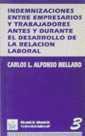 INDEMIZACIONES ENTRE EMPRESARIOS Y TRABAJADORES | 9788480021234 | MELLADO, CARLOS L. ALFONSO | Galatea Llibres | Llibreria online de Reus, Tarragona | Comprar llibres en català i castellà online