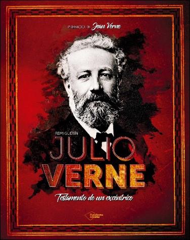 JULIO VERNE. TESTAMENTO DE UN EXCENTRICO | 9788417376352 | GUERIN, REMI | Galatea Llibres | Llibreria online de Reus, Tarragona | Comprar llibres en català i castellà online