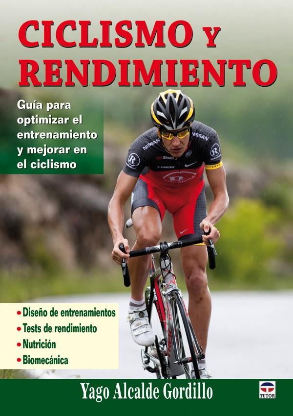 CICLISMO Y RENDIMIENTO | 9788479028695 | ALCALDE, YAGO | Galatea Llibres | Llibreria online de Reus, Tarragona | Comprar llibres en català i castellà online