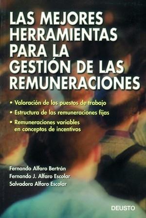 MEJORES HERRAMIENTAS PARA LA GESTION DE LAS REMUNERACION | 9788423418381 | ALFARO BELTRAN, FERNANDO | Galatea Llibres | Llibreria online de Reus, Tarragona | Comprar llibres en català i castellà online