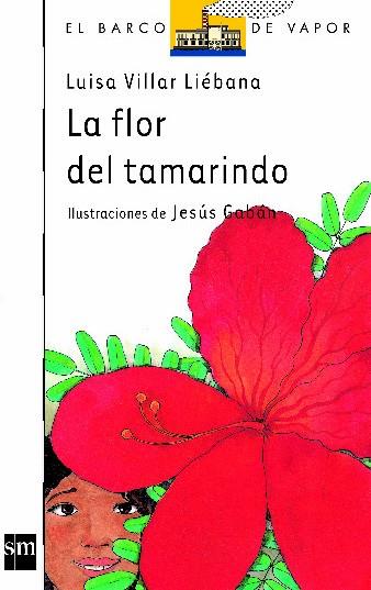 FLOR DEL TAMARINDO, LA | 9788434885356 | VILLAR LIEBANA, LUISA | Galatea Llibres | Llibreria online de Reus, Tarragona | Comprar llibres en català i castellà online