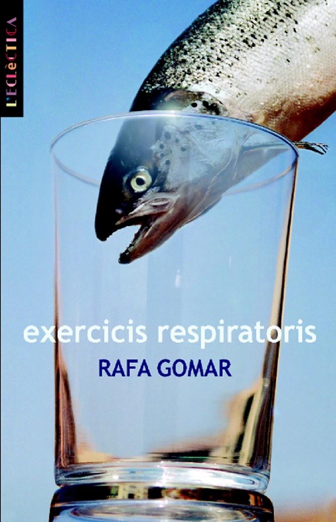 EXERCICIS RESPIRATORIS | 9788498240474 | GOMAR, RAFA | Galatea Llibres | Librería online de Reus, Tarragona | Comprar libros en catalán y castellano online