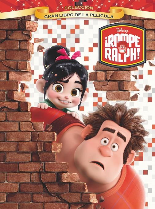 ROMPE RALPH. EL GRAN LIBRO DE LA PELÍCULA | 9788499513188 | Galatea Llibres | Llibreria online de Reus, Tarragona | Comprar llibres en català i castellà online