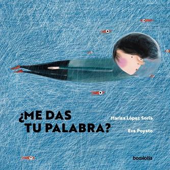 ME DAS TU PALABRA? | 9788418284700 | LÓPEZ SORIA, MARISA | Galatea Llibres | Llibreria online de Reus, Tarragona | Comprar llibres en català i castellà online