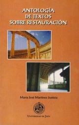 ANTOLOGIA DE TEXTOS SOBRE RESTAURACION | 9788488942593 | MARTÍNEZ JUSTICIA, MARÍA JOSÉ | Galatea Llibres | Librería online de Reus, Tarragona | Comprar libros en catalán y castellano online