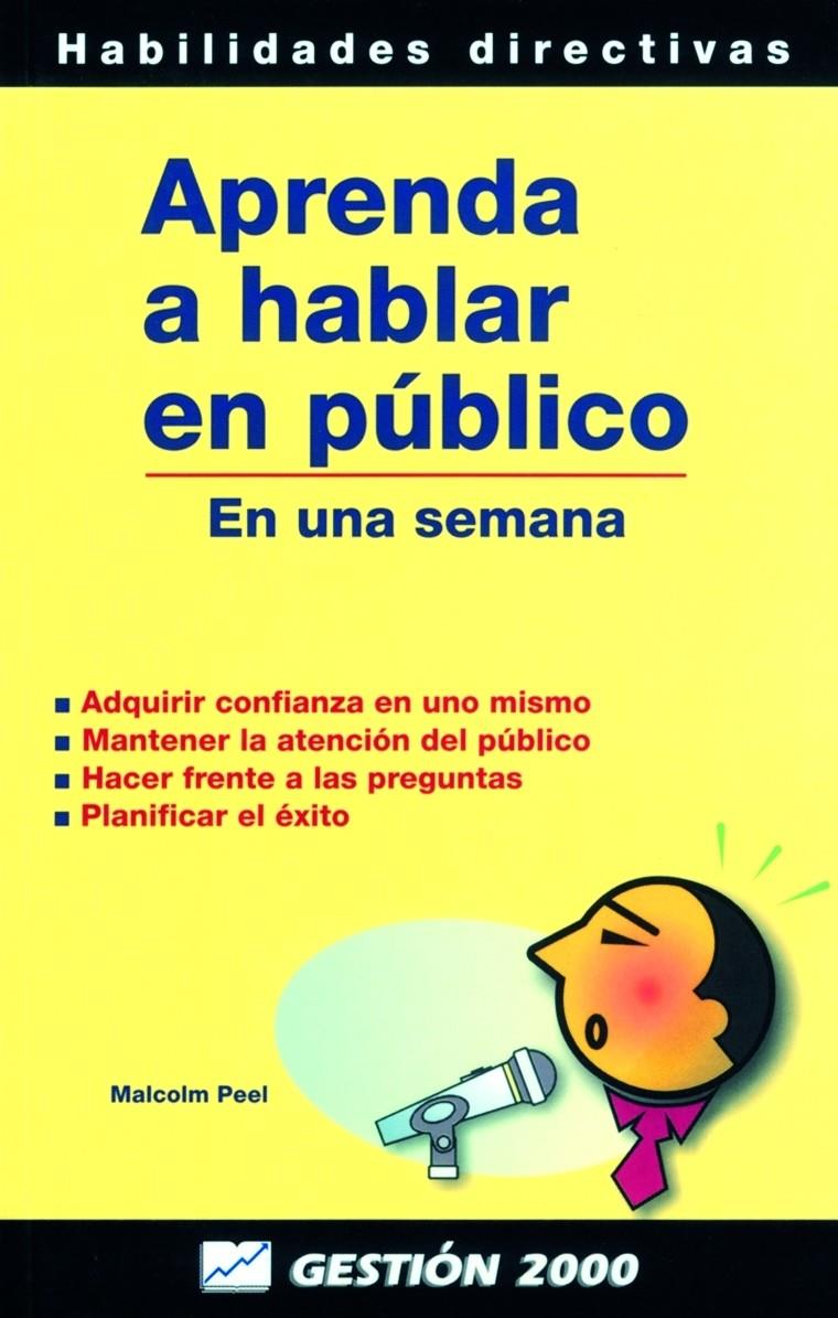 APRENDA A HABLAR EN PUBLICO | 9788480884310 | PEEL, MALCOLM | Galatea Llibres | Llibreria online de Reus, Tarragona | Comprar llibres en català i castellà online