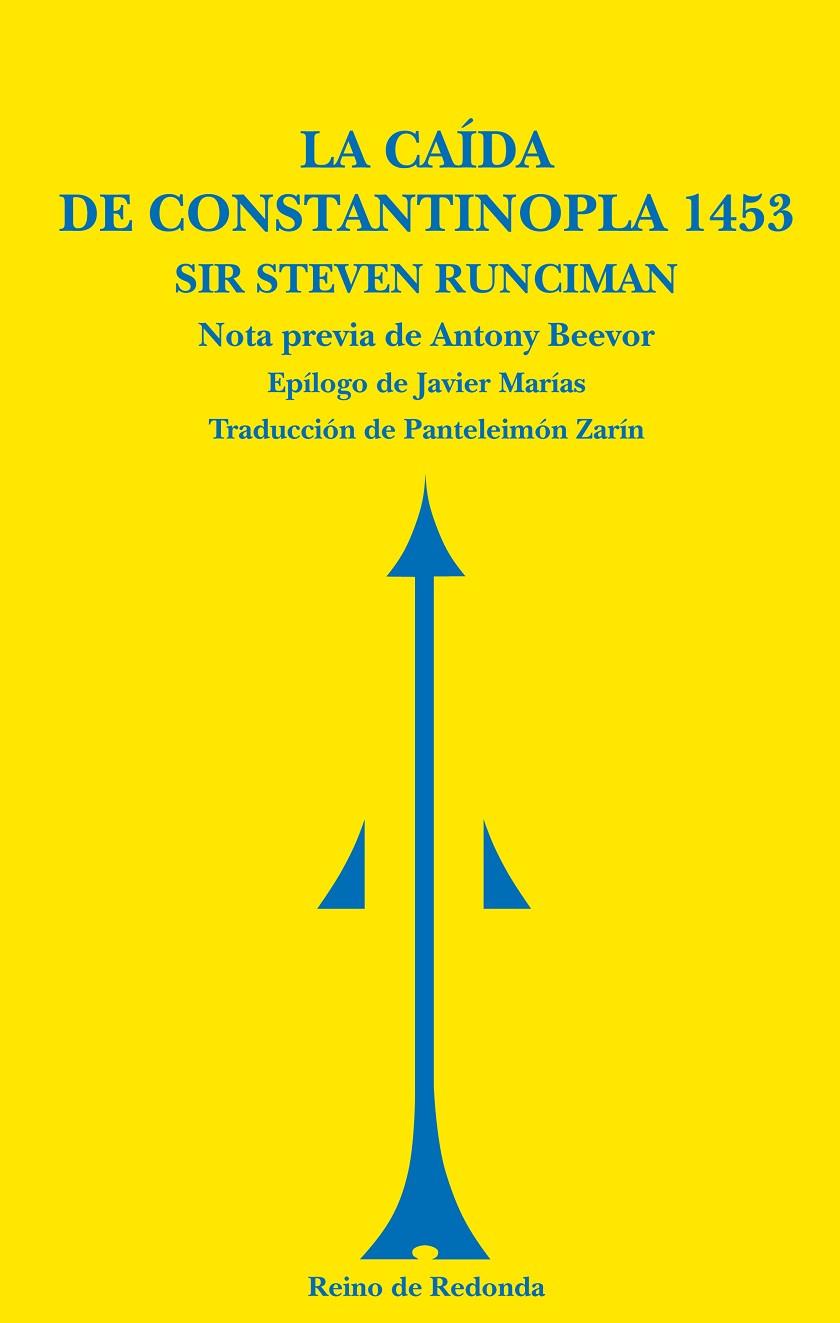 CAIDA DE CONSTANTINOPLA 1453, LA | 9788493365622 | RUNCINMAN, STEVEN | Galatea Llibres | Llibreria online de Reus, Tarragona | Comprar llibres en català i castellà online