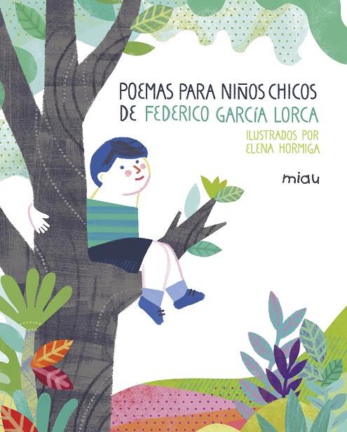 POEMAS PARA NIÑOS CHICOS DE FEDERICO GARCIA LORCA | 9788417272128 | HORMIGA, ELENA | Galatea Llibres | Llibreria online de Reus, Tarragona | Comprar llibres en català i castellà online