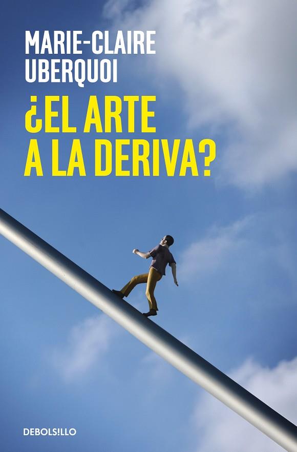 EL ARTE A LA DERIVA? | 9788466376297 | UBERQUOI, MARIE-CLAIRE | Galatea Llibres | Llibreria online de Reus, Tarragona | Comprar llibres en català i castellà online