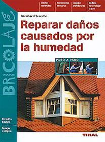 PREPARAR DAÑOS CAUSADOS POR LA HUMEDAD | 9788430597918 | SEREXHE, BERNHARD | Galatea Llibres | Llibreria online de Reus, Tarragona | Comprar llibres en català i castellà online