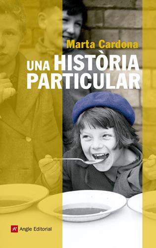 HISTÒRIA PARTICULAR, UNA | 9788415002673 | CARDONA, MARTA | Galatea Llibres | Llibreria online de Reus, Tarragona | Comprar llibres en català i castellà online