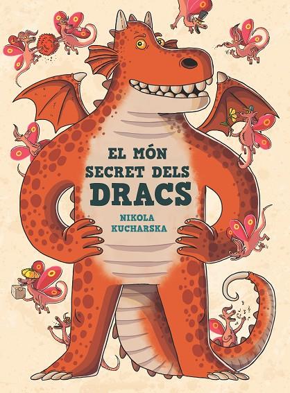 EL MÓN SECRET DELS DRACS | 9788466149310 | KUCHARSKA, NIKOLA | Galatea Llibres | Librería online de Reus, Tarragona | Comprar libros en catalán y castellano online