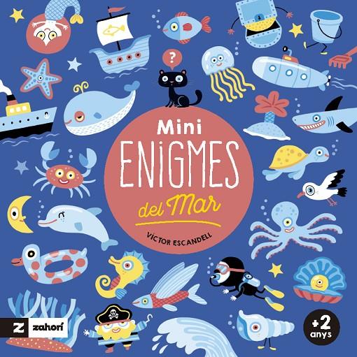 MINIENIGMES DEL MAR | 9788419889126 | ESCANDELL, VÍCTOR | Galatea Llibres | Llibreria online de Reus, Tarragona | Comprar llibres en català i castellà online