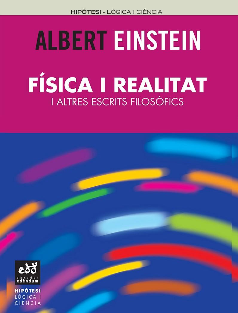FISICA I REALITAT | 9788493443412 | EINSTEIN, ALBERT | Galatea Llibres | Librería online de Reus, Tarragona | Comprar libros en catalán y castellano online