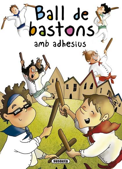 BALL DE BASTONS AMB ADHESIUS | 9788467759556 | ABAD, MòNICA | Galatea Llibres | Librería online de Reus, Tarragona | Comprar libros en catalán y castellano online