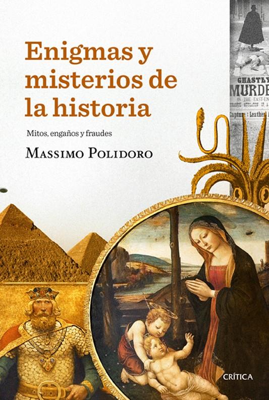 ENIGMAS Y MISTERIOS DE LA HISTORIA | 9788498926712 | POLIDORO, MASSIMO | Galatea Llibres | Llibreria online de Reus, Tarragona | Comprar llibres en català i castellà online