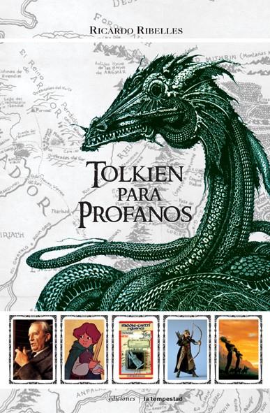 TOLKIEN PARA PROFANOS | 9788479489878 | RIBELLES ROMEU, RICARDO | Galatea Llibres | Llibreria online de Reus, Tarragona | Comprar llibres en català i castellà online