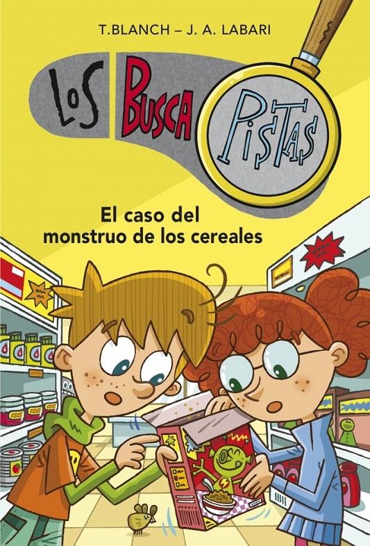 BUSCAPISTAS 6. EL CASO DEL MONSTRUO DE LOS CEREALES | 9788490431528 | BLANCH, TERESA /JOSE ANGEL,LABARI IL | Galatea Llibres | Llibreria online de Reus, Tarragona | Comprar llibres en català i castellà online