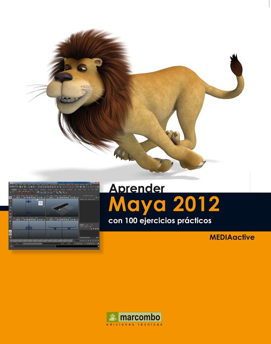 APRENDER MAYA 2012 CON 100 EJERCICIOS PRÁCTICOS | 9788426717740 | Galatea Llibres | Llibreria online de Reus, Tarragona | Comprar llibres en català i castellà online