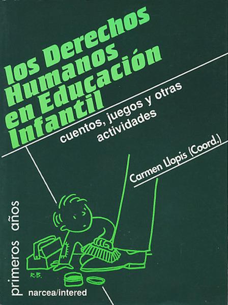 DERECHOS HUMANOS EN EDUCACION INFANTIL, LOS | 9788427714182 | LLOPIS, CARMEN | Galatea Llibres | Librería online de Reus, Tarragona | Comprar libros en catalán y castellano online