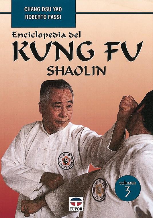 ENCICLOPEDIA DEL KUNG FU SHAOLIN | 9788479022846 | YAO, CHANG DSU | Galatea Llibres | Llibreria online de Reus, Tarragona | Comprar llibres en català i castellà online