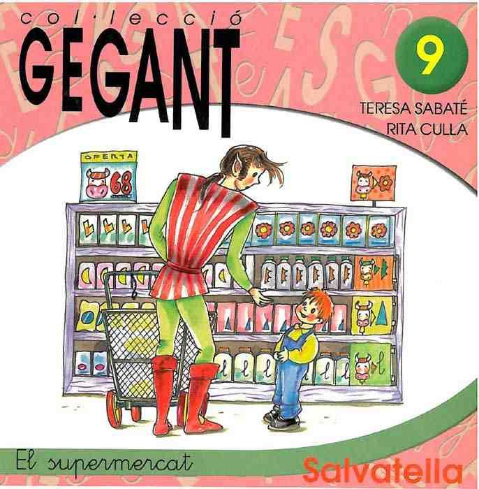 SUPERMERCAT. COL·LECCIO GEGANT N 9 | 9788484121329 | SABATE, TERESA | Galatea Llibres | Llibreria online de Reus, Tarragona | Comprar llibres en català i castellà online