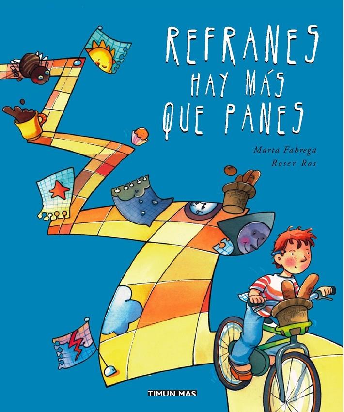 REFRANES HAY MAS QUE PANES | 9788448019297 | FABREGA, MARTA | Galatea Llibres | Llibreria online de Reus, Tarragona | Comprar llibres en català i castellà online