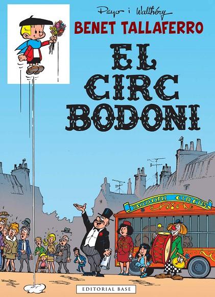 EL CIRC BODONI BENET TALLAFERRO 5 | 9788416166053 | PEYO | Galatea Llibres | Llibreria online de Reus, Tarragona | Comprar llibres en català i castellà online