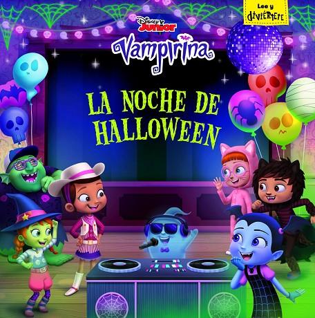 VAMPIRINA. LA NOCHE DE HALLOWEEN | 9788417529055 | DISNEY | Galatea Llibres | Llibreria online de Reus, Tarragona | Comprar llibres en català i castellà online