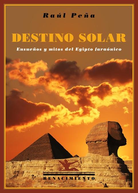 DESTINO SOLAR | 9788484726869 | PEÑA, RAUL | Galatea Llibres | Librería online de Reus, Tarragona | Comprar libros en catalán y castellano online