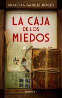 LA CAJA DE LOS MIEDOS. PREMIO MONT MARÇAL 2022 | 9788418870002 | GARCÍA ROCES, ARANTXA | Galatea Llibres | Llibreria online de Reus, Tarragona | Comprar llibres en català i castellà online