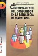 EL COMPORTAMIENTO DEL CONSUMIDOR EN LA ESTRATEGIA DE MARKETING | 9788479780821 | HOWARD, JOHN A. | Galatea Llibres | Librería online de Reus, Tarragona | Comprar libros en catalán y castellano online