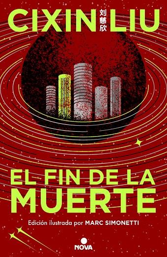 EL FIN DE LA MUERTE (TRILOGÍA DE LOS TRES CUERPOS ILUSTRADA 3) | 9788419260529 | LIU, CIXIN | Galatea Llibres | Llibreria online de Reus, Tarragona | Comprar llibres en català i castellà online