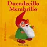 DUENDECILLO MEMBRILLO | 9788493244262 | KRINGS, ANTOON | Galatea Llibres | Llibreria online de Reus, Tarragona | Comprar llibres en català i castellà online